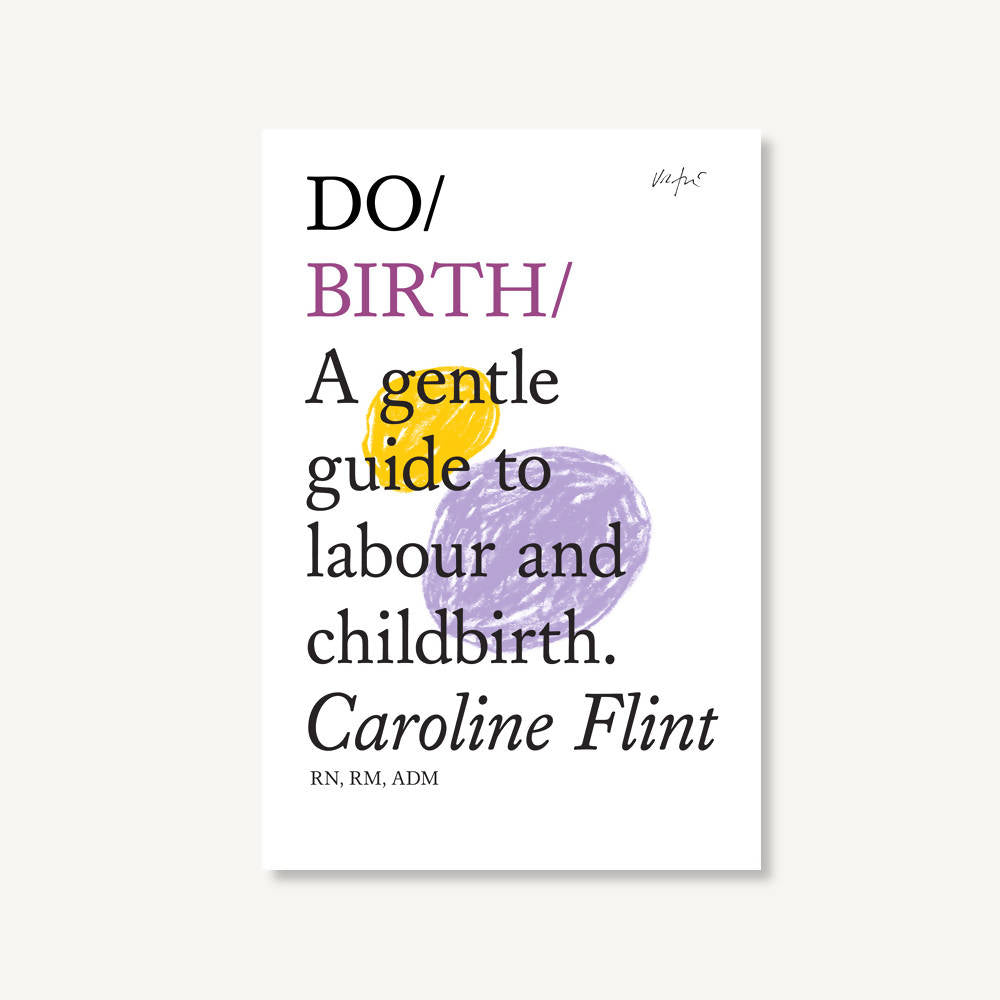 Do Birth - A gentle guide to labour and childbirth