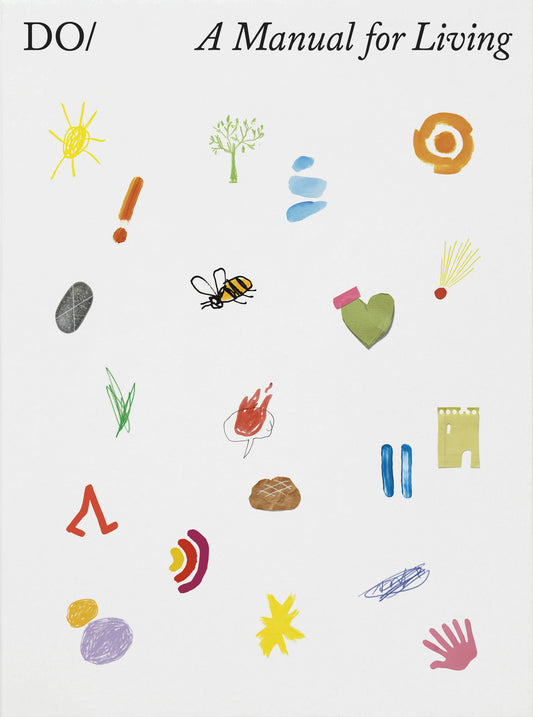 The Book of Do - A Manual for Living